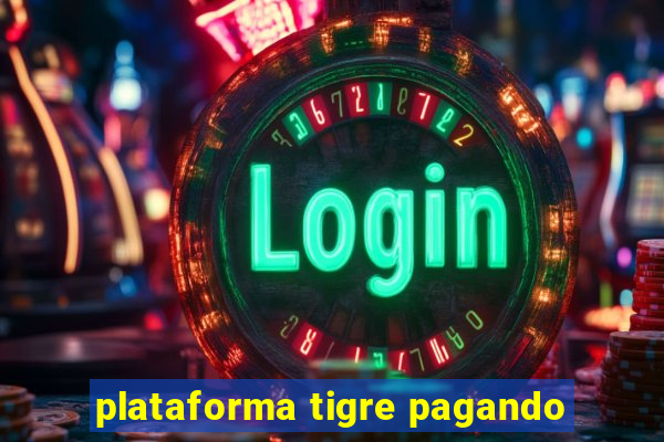 plataforma tigre pagando